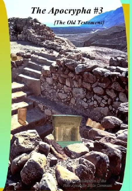 The Apocrypha #3 by Apostle Arne