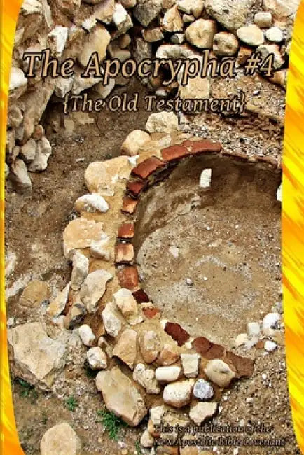 The Apocrypha #4 by Apostle Arne