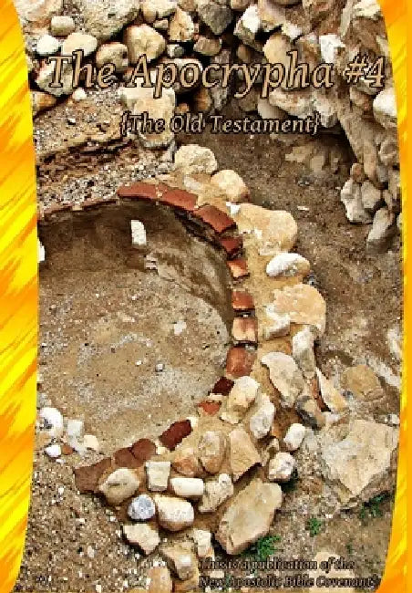 The Apocrypha #4 by Apostle Arne