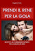 Prendi il rene per la gola by Eugenio Rollo