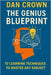 The Genius Blueprint: 10 Learning Techniques to Master Any Subject by Crown, Dan
