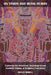 On Vision and Being Human: Exploring the Menstrual, Neurological and Symbolic Origins of Religious Experience by Bruce Rimell