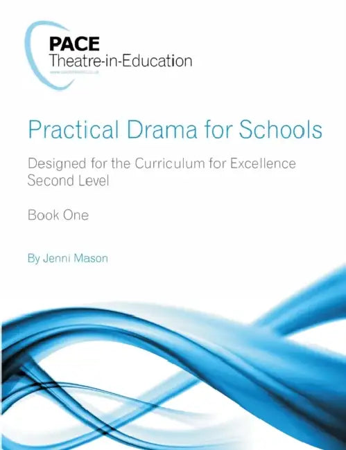 Practical Drama for Schools (Level 2 - Upper Primary) Book One by Jenni Mason