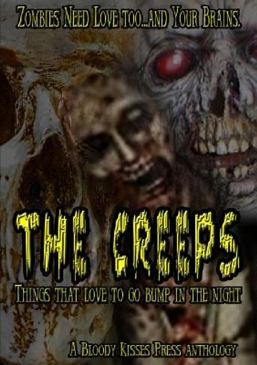 The Creeps by Bloody Kisses Press
