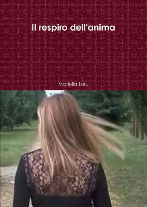 Il respiro dell'anima by Mariella Loru