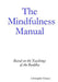 The Mindfulness Manual by Christopher Titmuss