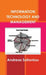 Information Technology and Management by Andreas Sofroniou