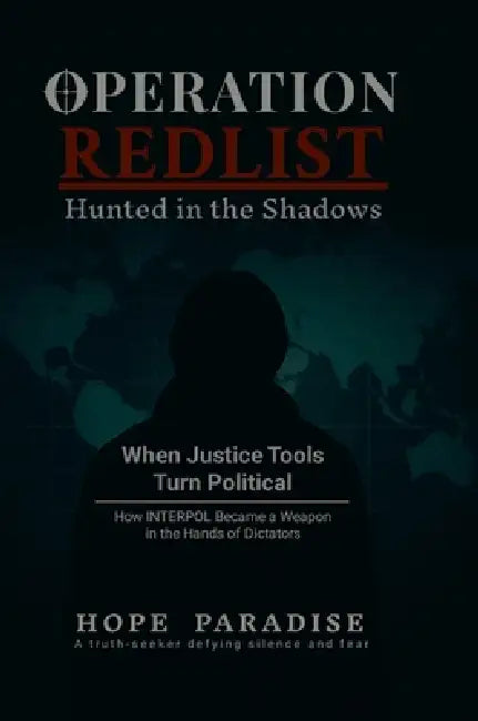 Operation Redlist - Volume I: Hunted in the Shadows by Hope Paradise