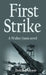 First Strike by Dakin Dukane