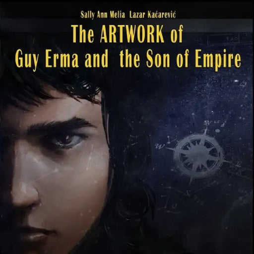 The Artwork of Guy Erma and the Son of Empire by Sally Ann Melia