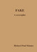 Fake by Richard Paul Skinner