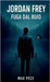 Jordan Frey Fuga dal buio by Pece, Max