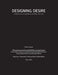 Designing Desire: Towards an autonomous editorial practice by Dário Cannatà