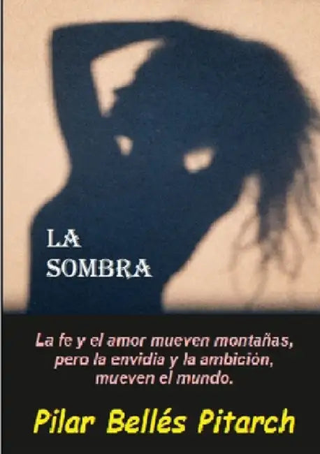 La sombra by Pilar Bellés Pitarch