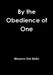 By the Obedience of One by Moreno Dal Bello