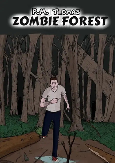 Zombie Forest by P. M. Thomas
