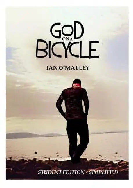 God on a Bicycle - Simplified Edition by Ian O'Malley