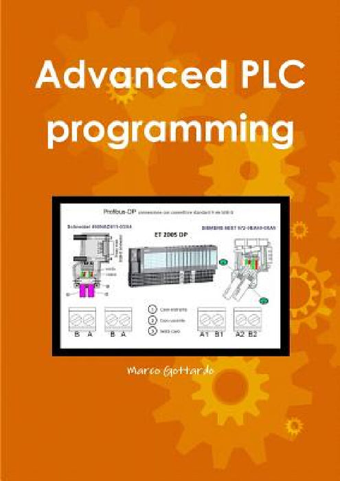 Advanced PLC programming by Marco Gottardo