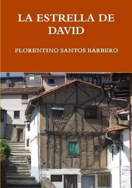 La Estrella de David by Florentino Santos Barbero