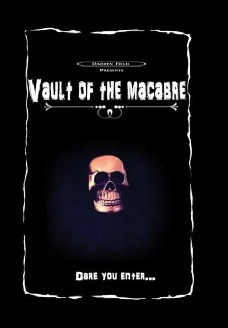Vault of the Macabre by Darren Field