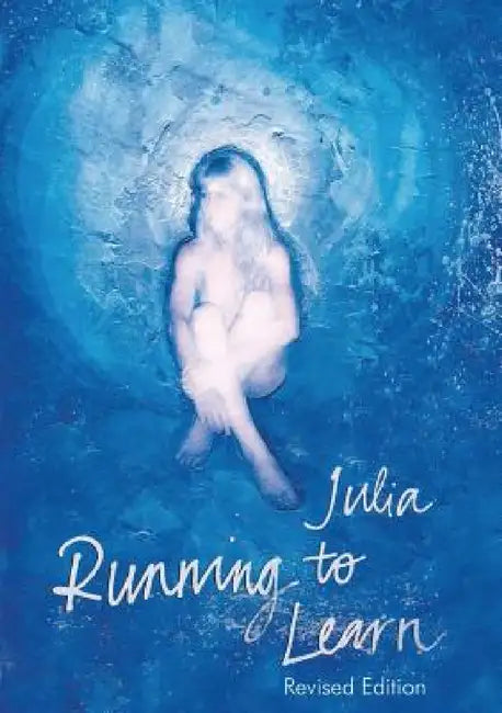 Running to Learn: Revised Edition by Julia Chi Taylor