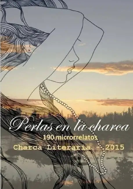 Perlas en la charca by Charca Literaria