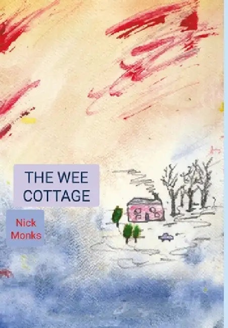 The Wee Cottage by Nick Monks