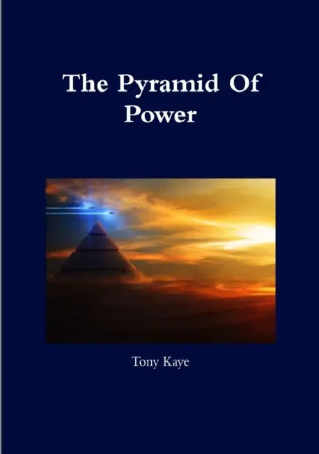 The Pyramid Of Power by Tony Kaye
