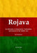 Rojava: An Alternative to Imperialism, Nationalism, and Islamism in the Middle East (An introduction) by Oso Sabio