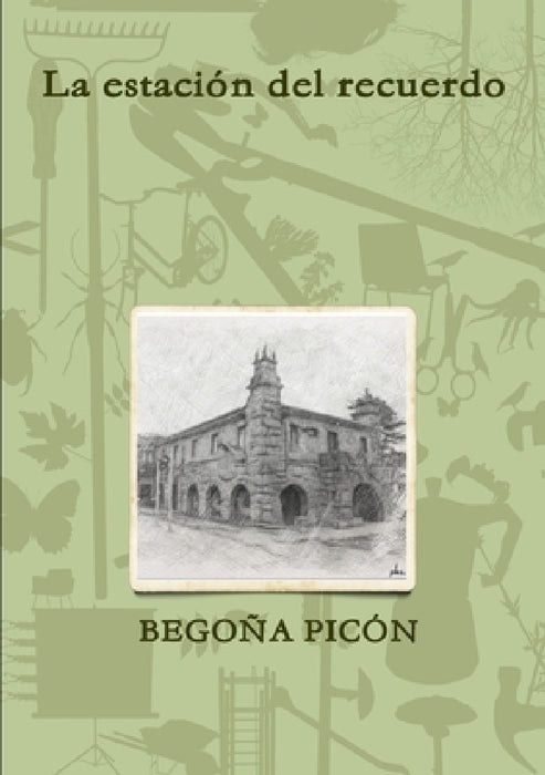 La estación del recuerdo by Maria Begoña Picon Gonzalez