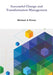 Successful Change and Transformation Management by Michael a. Potter