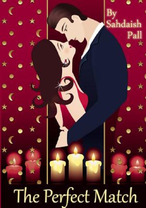 The Perfect Match by Sahdaish Pall