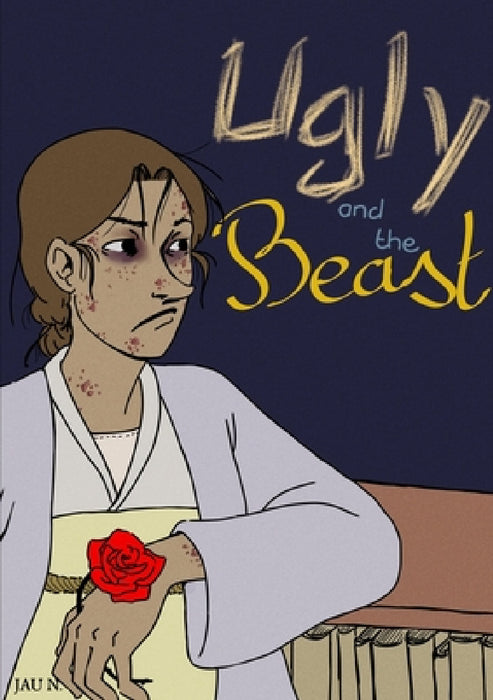 Ugly and the Beast by Jau N