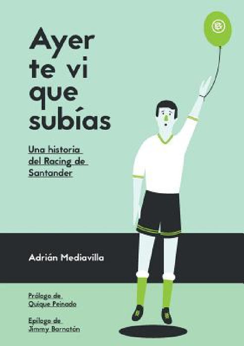 Ayer te vi que subías by Adrián Mediavilla