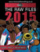 The Raw Files: 2015 by James Dixon, Arnold Furious, Bob Dahlstrom