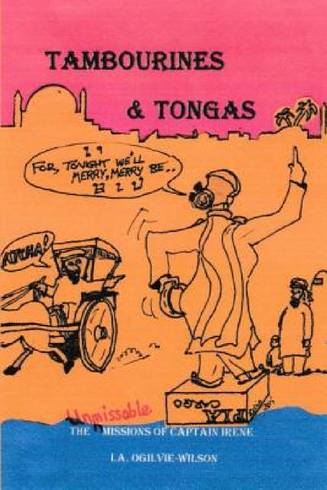 Tambourines & Tongas by I. a. Ogilvie-Wilson