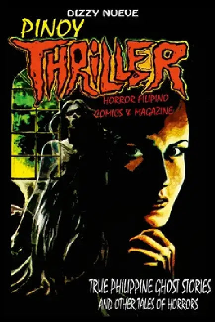 Pinoy Thriller Horror Filipino Comics & Magazine by Dizzy Nueve