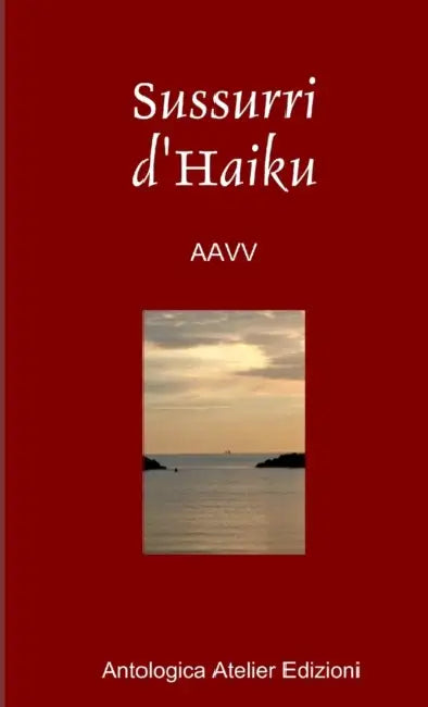 Sussurri d'Haiku by Aa VV