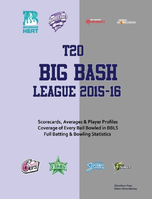 Bbl5: Big Bash League 2015/16 by Simon Barclay