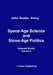 Space-Age Science and Stone-Age Politics by John Scales Avery