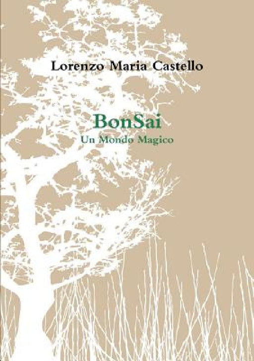 BonSai by Lorenzo Maria Castello