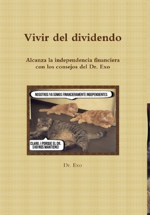Vivir del dividendo by Exo