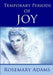 Temporary Periods of Joy by Rosemary Adams