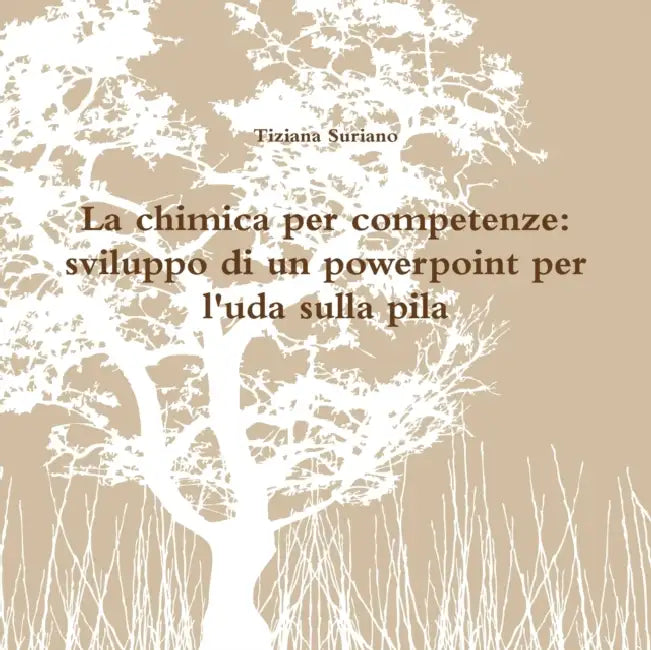 La chimica per competenze: sviluppo di un powerpoint per l'uda sulla pila by Tiziana Suriano