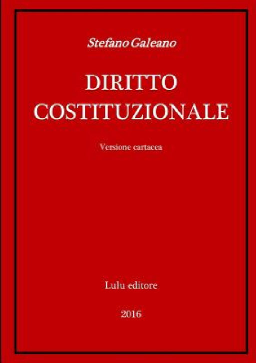 Diritto Costituzionale by Stefano Galeano