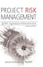 Project Risk Management 2° Edition by Lorenzo Di Giorgio