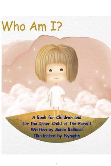 Who am I? by Sonia Bellucci