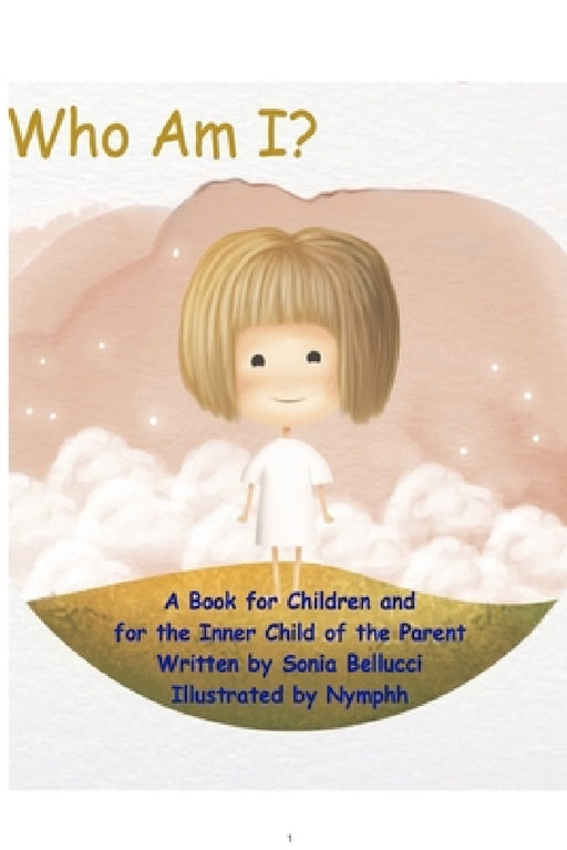 Who am I? by Sonia Bellucci