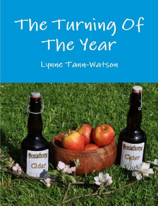 The Turning Of The Year by Lynne Tann-Watson