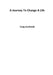 A Journey To Change A Life by Craig Archibald